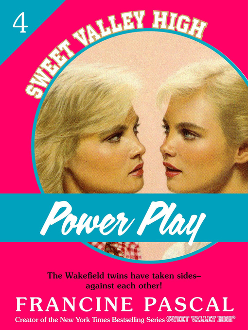 Title details for Power Play by Francine Pascal - Available